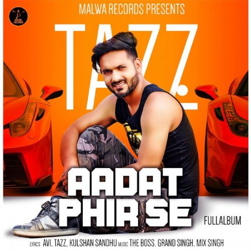 Aadat Tazz Mp3 Song Free Download