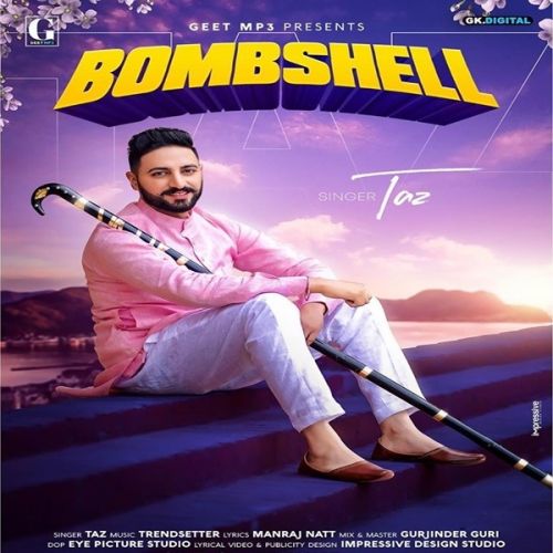 Bombshell Taz Mp3 Song Free Download