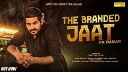 Branded Jaat VK Dagar Mp3 Song Free Download