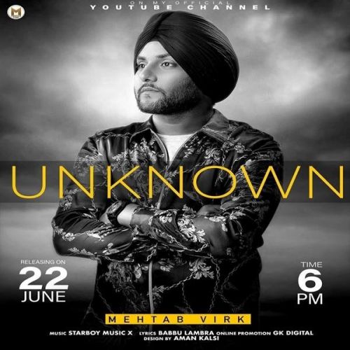 Unknown Mehtab Virk Mp3 Song Free Download