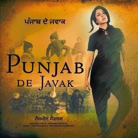 Punjab De Javak Jasmine Sandlas Mp3 Song Free Download