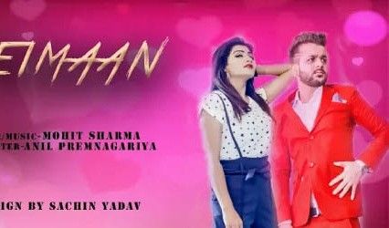 Beimaan Mohit Sharma Mp3 Song Free Download