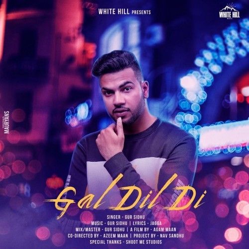 Gal Dil Di Gur Sidhu Mp3 Song Free Download