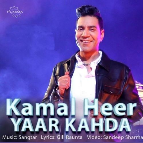 Yaar Kahda Kamal Heer Mp3 Song Free Download