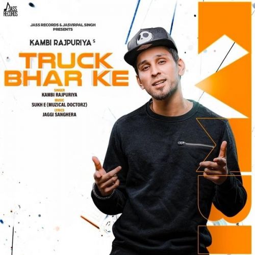 Truck Bhar Ke Kambi Rajpuriya Mp3 Song Free Download