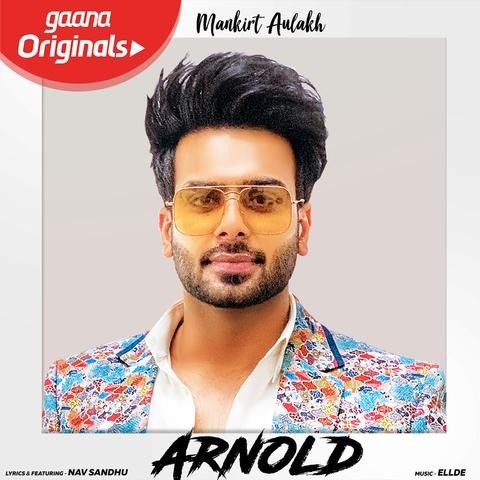 Arnold Mankirt Aulakh Mp3 Song Free Download