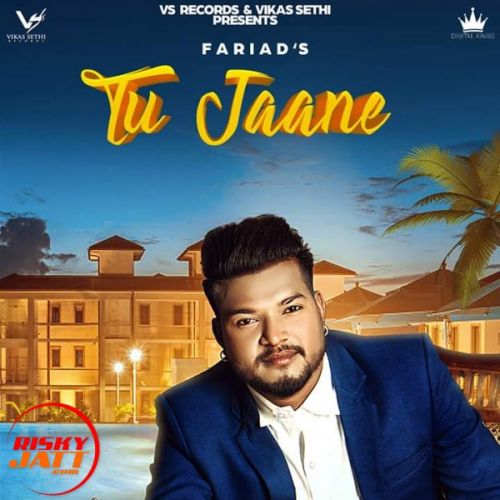 Tu jaane Fariad Mp3 Song Free Download