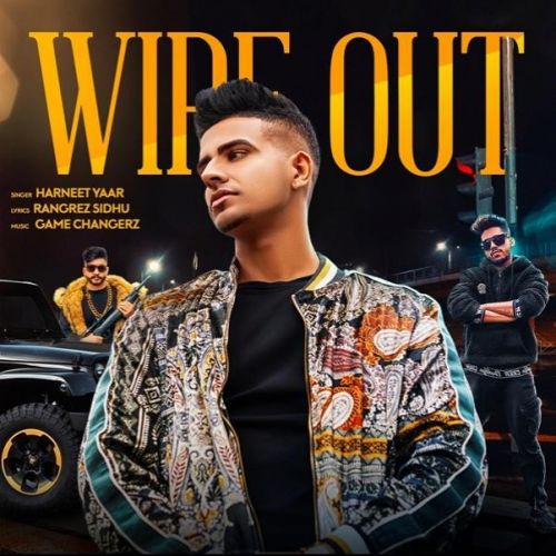 Wipe Out Harneet Yaar Mp3 Song Free Download