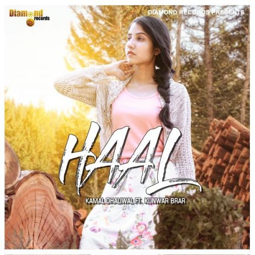 Haal Kamal Dhaliwal Mp3 Song Free Download