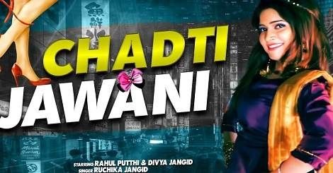 Chadti Jawani Rahul Putthi, Ruchika Jangid Mp3 Song Free Download