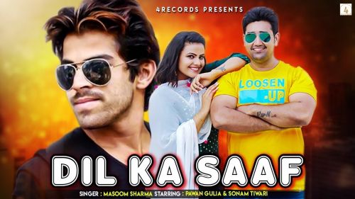 Dil Ka Saaf Masoom Sharma Mp3 Song Free Download