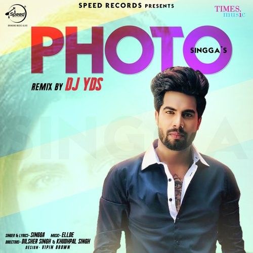 Photo Remix Singga, DJ YDS Mp3 Song Free Download