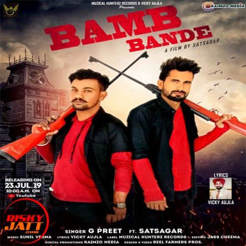 Bamb Bande G Preet, Satsagar Mp3 Song Free Download