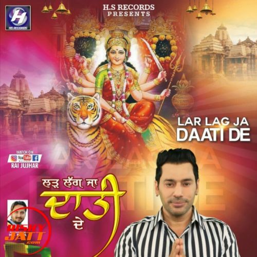 Lar Lag Ja Datti De Rai Jujhar Mp3 Song Free Download