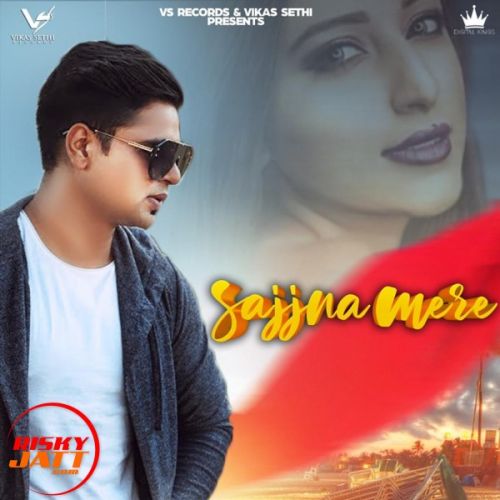 Sajjna mere Gagan Mp3 Song Free Download