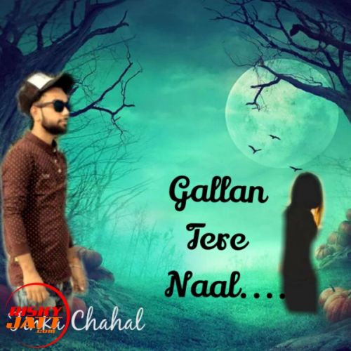 Gallan Tere Naal Tinka Chahal Mp3 Song Free Download