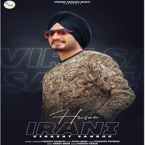 Husan Irani Virasat Sandhu Mp3 Song Free Download
