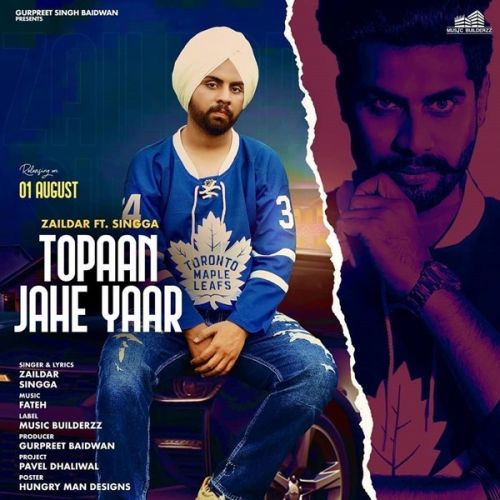 Topaan Jeha Yaar (30 Bor 30 Kartoos) Singga, Zaildar Mp3 Song Free Download