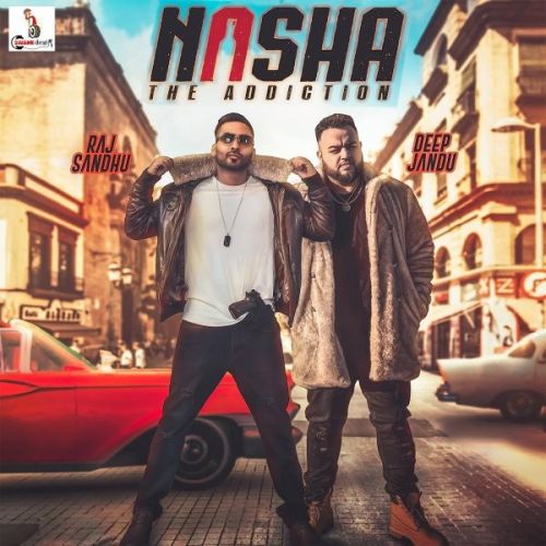 Nasha Raj Sandhu Mp3 Song Free Download