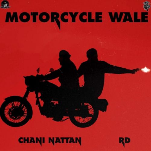 Motorcycle Wale RD, Chani Nattan Mp3 Song Free Download