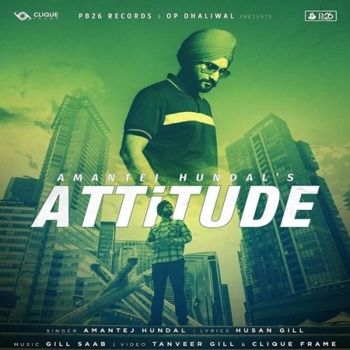 Attitude Amantej Hundal Mp3 Song Free Download