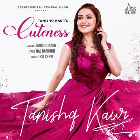 Cuteness Tanishq Kaur Mp3 Song Free Download