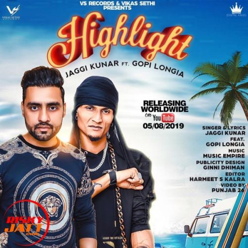 High Light Jaggi Kunar, Gopi Longia Mp3 Song Free Download