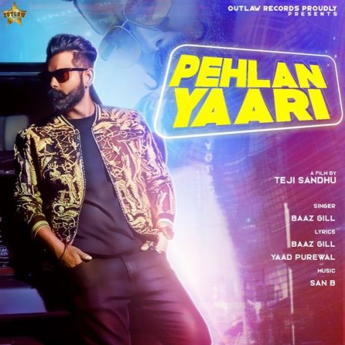 Pehlan Yaari Baaz Gill Mp3 Song Free Download