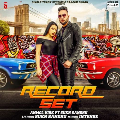 Record Set Anmol Virk Mp3 Song Free Download