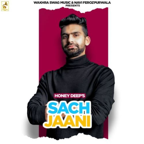 Sach Jaani Honey Deep Mp3 Song Free Download