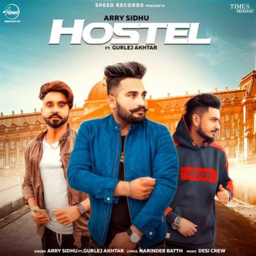 Hostel Arry Sidhu, Gurlej Akhtar Mp3 Song Free Download