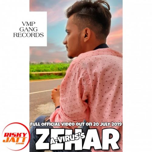 Zehar A-Virus Mp3 Song Free Download