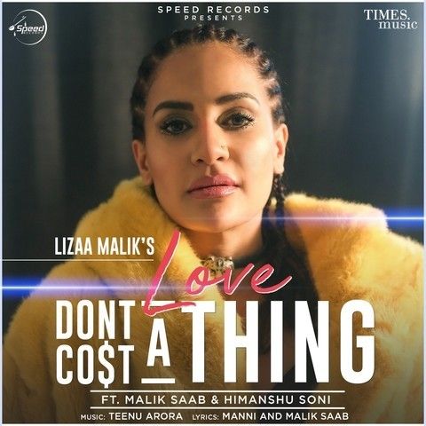 Love Dont Cost A Thing Lizaa Malik, Malik Sahab Mp3 Song Free Download