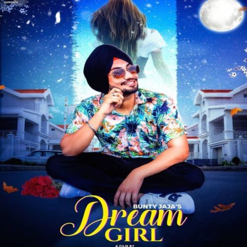 Dream Girl Bunty Jaja Mp3 Song Free Download