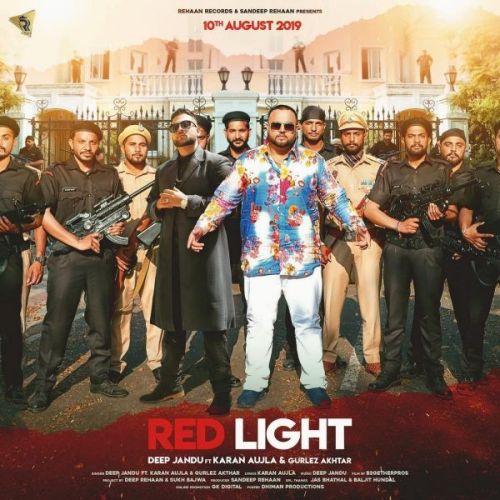 Red Light Deep Jandu, Karan Aujla Mp3 Song Free Download