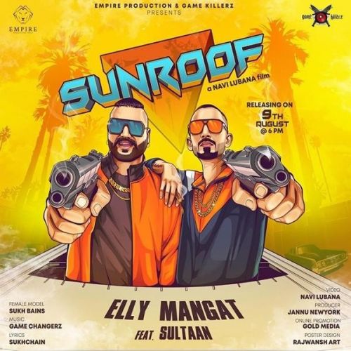 Sunroof Elly Mangat, Sultaan, Sukh Bains Mp3 Song Free Download