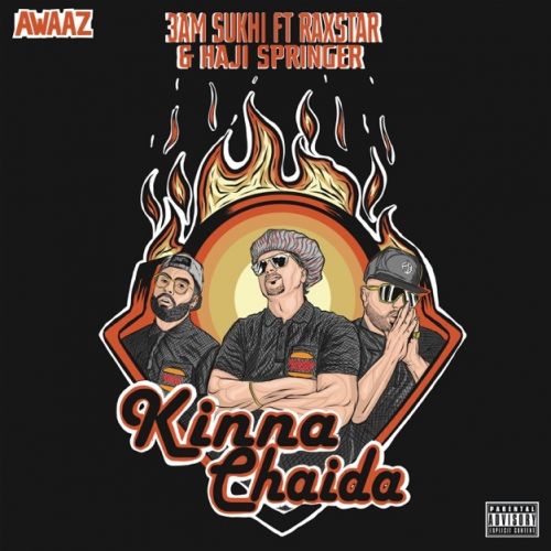 Kinna Chaida 3AM Sukhi, Raxstar Mp3 Song Free Download