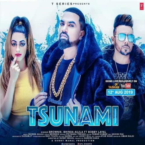 Tsunami Browne, Bobby Layal Mp3 Song Free Download