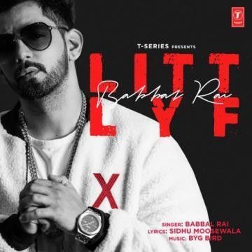 Litt Lyf Babbal Rai Mp3 Song Free Download