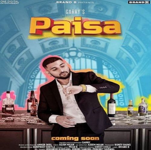 Paisa Garry Mp3 Song Free Download