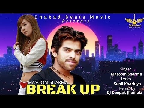 Breakup Masoom Sharma Mp3 Song Free Download