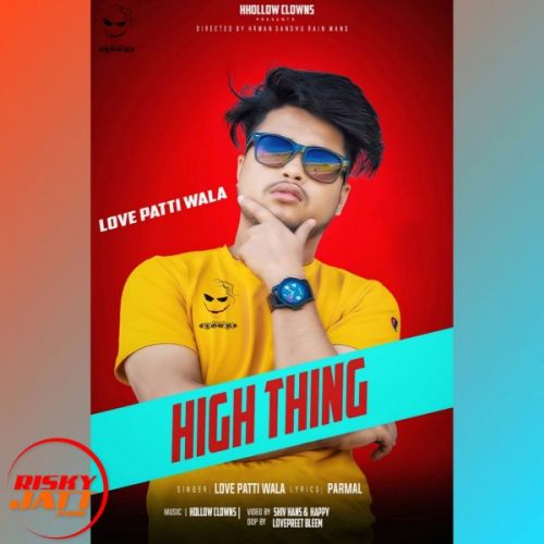 High Think Love Patti Wala Mp3 Song Free Download