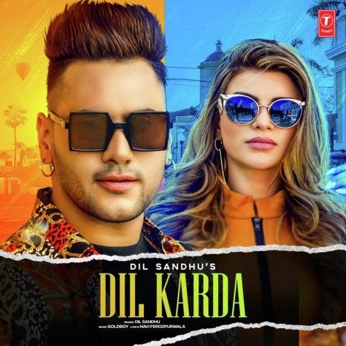 Dil Karda Dil Sandhu Mp3 Song Free Download