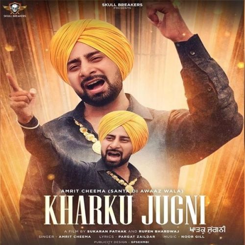 Kharku Jugni Amrit Cheema Mp3 Song Free Download