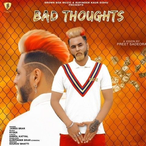 Bad Thoughts James Brar Mp3 Song Free Download