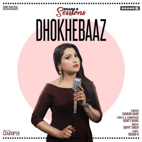 Dhokhebaaz Sharan Kaur Mp3 Song Free Download