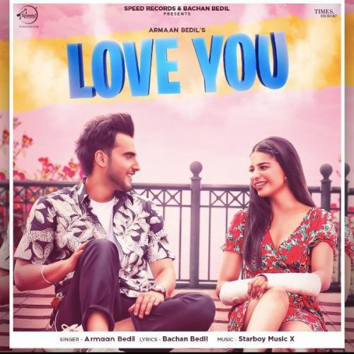 Love You Armaan Bedil Mp3 Song Free Download