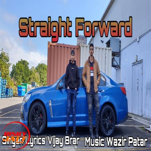 Straight Forward Vijay Brar Mp3 Song Free Download