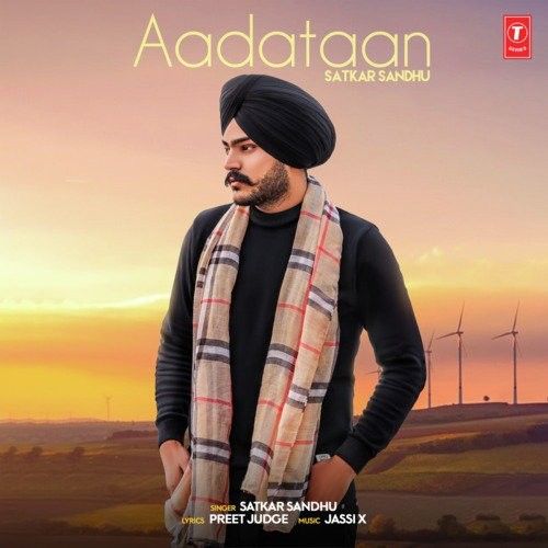 Aadataan Satkar Sandhu Mp3 Song Free Download