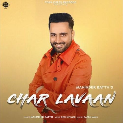 Chaar Lavaan Maninder Batth Mp3 Song Free Download